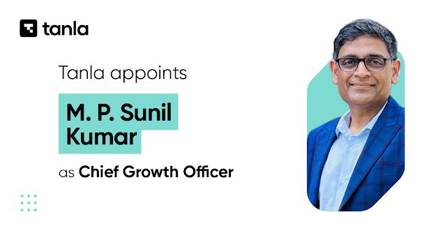 Tanla Platforms Limited Appoints MP Sunil Kumar as Chief Growth Officer – Asia and Middle East to Power AI-Native Expansion