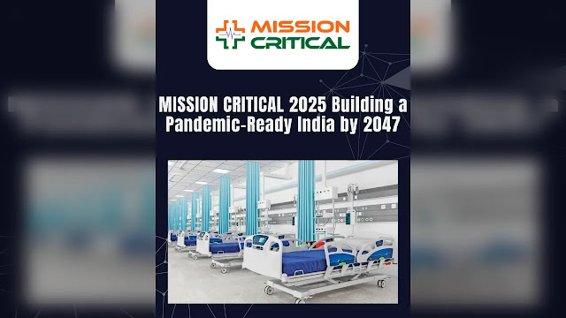 Mission ICU and CPR Join Hands to Launch ‘MISSION CRITICAL: Envisioning Pandemic-Ready India by 2047’