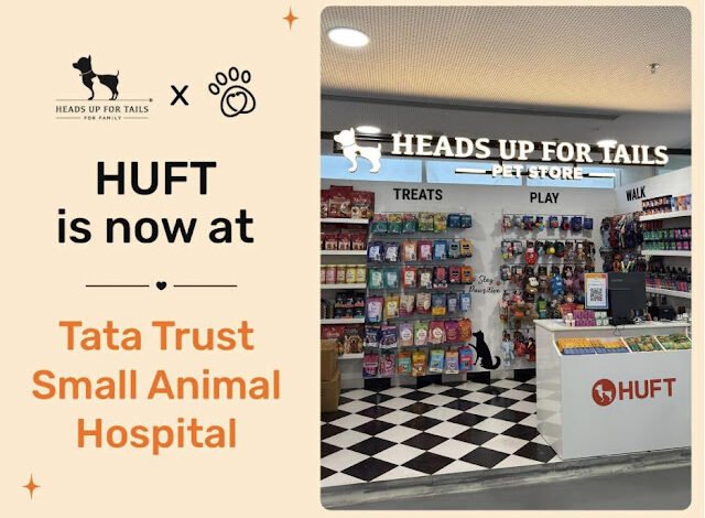 Heads Up For Tails (HUFT) Partners with Tata Trust Small Animal Hospital to Bring Holistic Pet Care to Mumbai